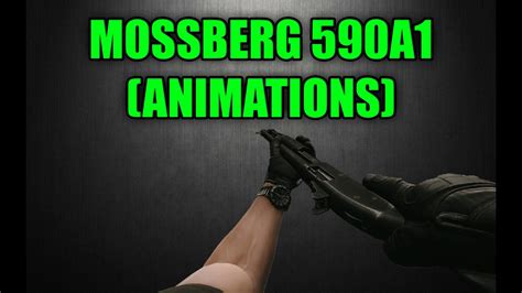 TARKOV NEW GUN: MOSSBERG 590A1 12ga (Animations) - Escape From Tarkov ...