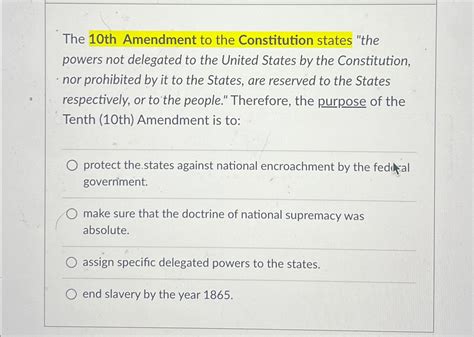 Solved The 10th Amendment to the Constitution states "the | Chegg.com