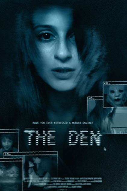 The Den Movie Poster - #160525