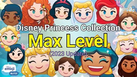 Disney Emoji Blitz Max Level - DISNEY PRINCESS COLLECTION (2023 Update ...