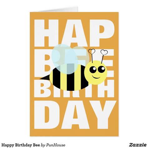 Happy Birthday Bee Card | Zazzle.com | Bee cards, Happy birthday ...