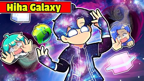 SINH TỐ TEAM BẤT NGỜ KHI HIHA BIẾN THÀNH HIHA GALAXY TRONG MINECRAFT ...