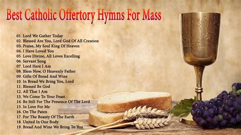 Best Catholic Offertory Hymns For Mass - YouTube