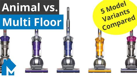 Dyson Animal vs. Animal 2 vs. Multi Floor 2 vs. Multi Floor Origin ...