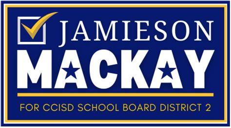 Why am I passionate about public education? - Jamieson Mackay for CCISD Trustee