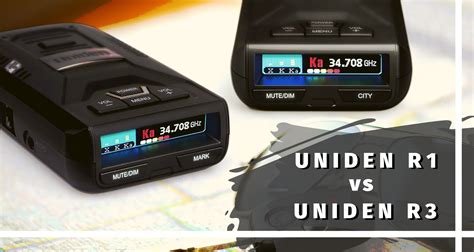 Uniden R1 VS R3 Radar Detectors Comparison of 2021