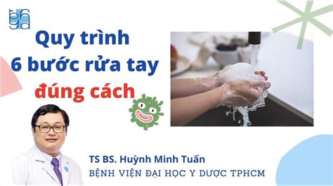 6 bước rửa tay đúng cách | Quy trình 6 bước rửa tay đúng cách | UMC | Bệnh viện Đại học Y Dược ...