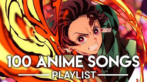 100 Anime Songs of My Playlist - YouTube