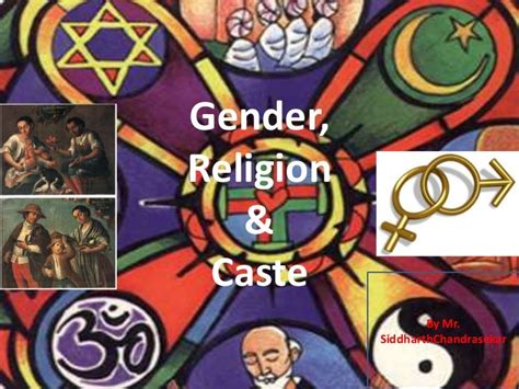 Gender,Religion & Caste