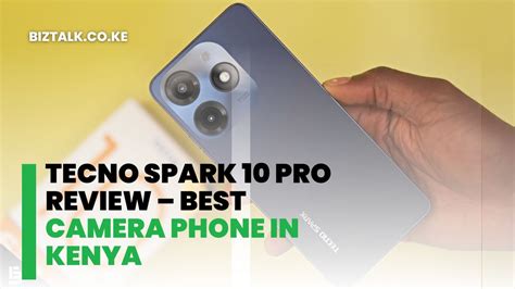 Tecno Spark 10 Pro Review - Best Camera Phone in Kenya