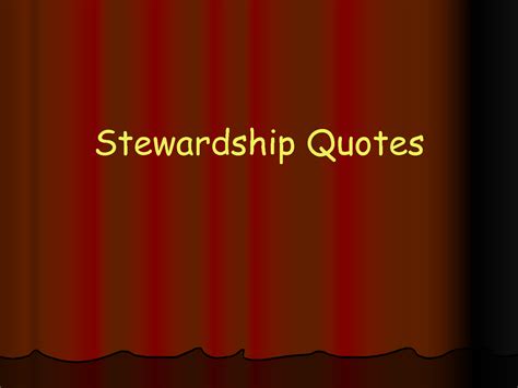 Stewardship Christian Inspirational Quotes. QuotesGram