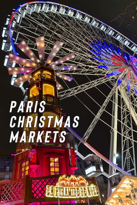 Visiting the 4 Types of Paris Christmas Markets • BruceSchinkel