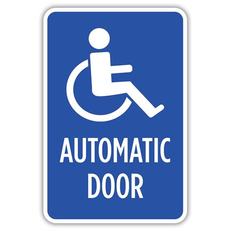 ADA AUTOMATIC DOOR - American Sign Company