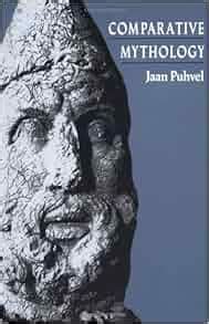 Amazon.com: Comparative Mythology (9780801839382): Jaan Puhvel: Books