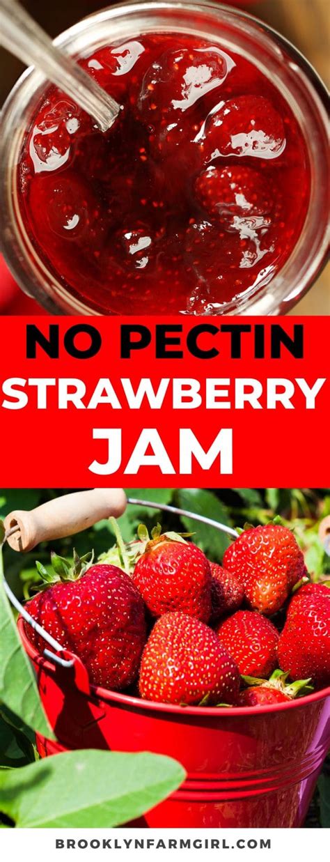 No Pectin Strawberry Jam - Brooklyn Farm Girl