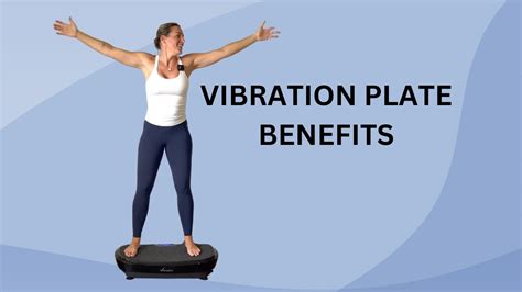 VIBRATION PLATE BENEFITS - YouTube