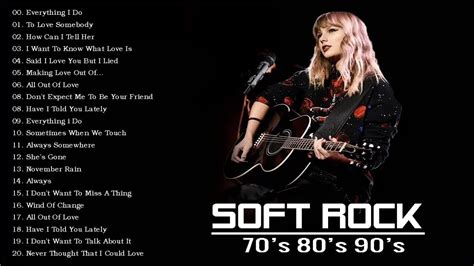 Top Soft Rock Songs- Relaxing Soft Rock 70's 80's 90's - Greatest Hits Soft Rock Love Songs Of ...