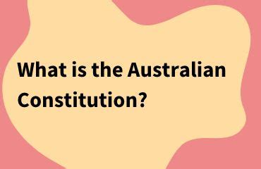 What is the Australian Constitution?