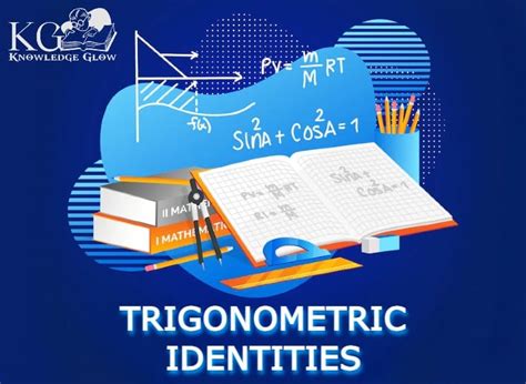 Trigonometric Identities Formula (List of Trigonometric Identities) | Knowledge Glow