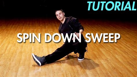 How to do the Spin Down Sweep (Hip Hop Dance Moves Tutorial: Breakdance ...