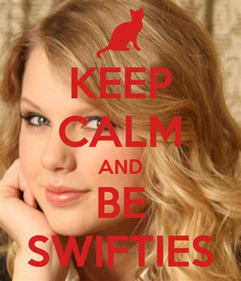 Keep calm and be swifties | Keep calm, Calm, Keep calm posters