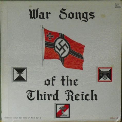 Unknown Artist – War Songs Of The Third Reich: Historical German War Songs Of World War II ...