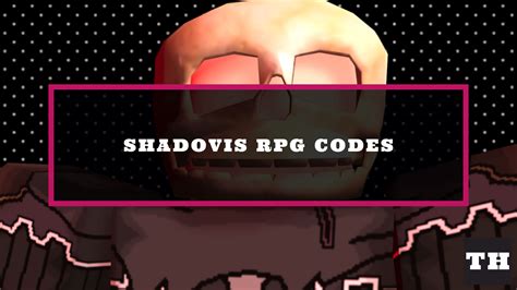 SHADOVIS RPG Codes - New Update - Try Hard Guides