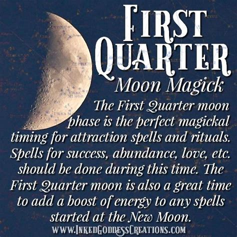 The First Quarter moon phase is the perfect magickal timing for attraction spells and rituals ...