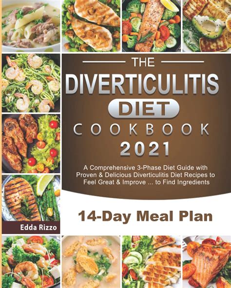 Buy The Diverticulitis Diet Cookbook 2021: A Comprehensive 3-Phase Diet ...