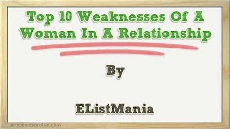 Top 10 Weaknesses Of A Woman In A Relationship