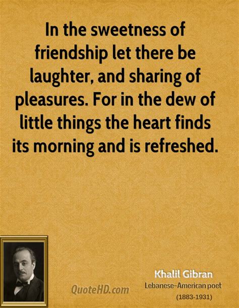 Khalil Gibran Quotes On Friendship. QuotesGram