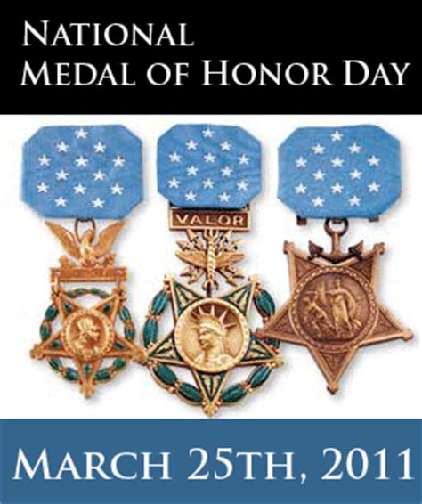 National Medal of Honor Day: Let's not forget our heroes on March 25th, 2011 – Medal of Honor News