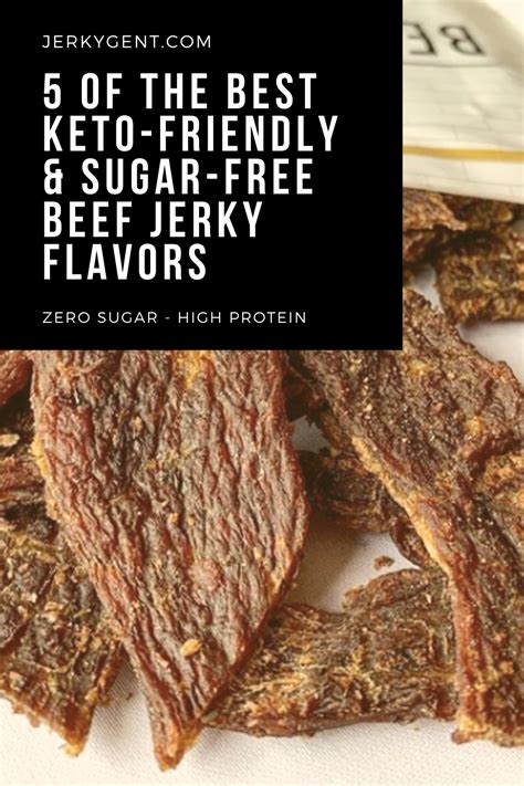 6 Of The Best Keto-Friendly & Sugar-Free Beef Jerky Flavors | Beef ...