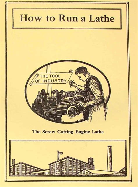 SOUTH BEND How to Run a Lathe Manual 1906-1930s - Ozark Tool Manuals ...