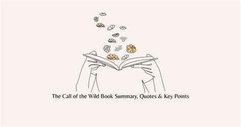 The Call of the Wild Book Summary, Quotes & Key Points