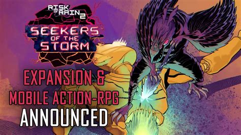 Risk of Rain 2 Will Get A Seekers of the Storm Expansion; Hostile Worlds Mobile Game Announced ...