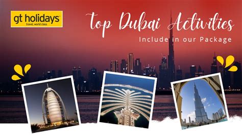 6 Dubai Activities Included in Our Dubai Tour Package