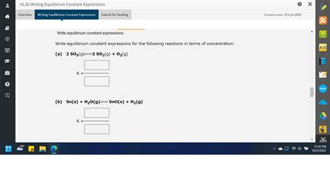 [Solved] . 16.2b Writing Equilibrium Constant Expressions X Overview... | Course Hero