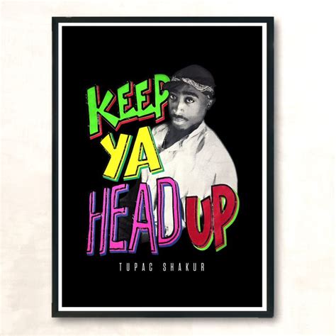 Tupac Shakur Keep Ya Head Up Retro Aesthetic Wall Poster - Aestheticlux.com