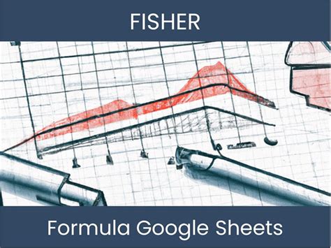 FISHER: Google Sheets Formula Explained - Learn Now! – excel-dashboards.com