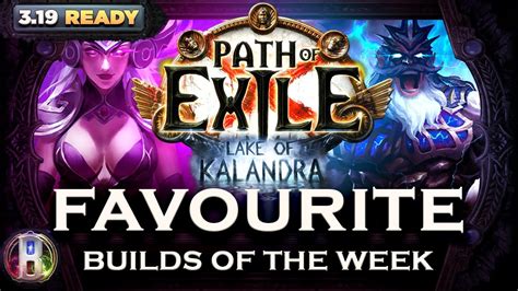 PoE Builds 3.19 - Favourite Builds Volume 1 - Path of Exile - Lake of Kalandra - YouTube