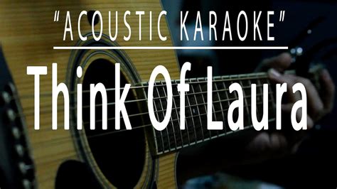 Think of Laura - Acoustic karaoke (Christopher Cross) - YouTube