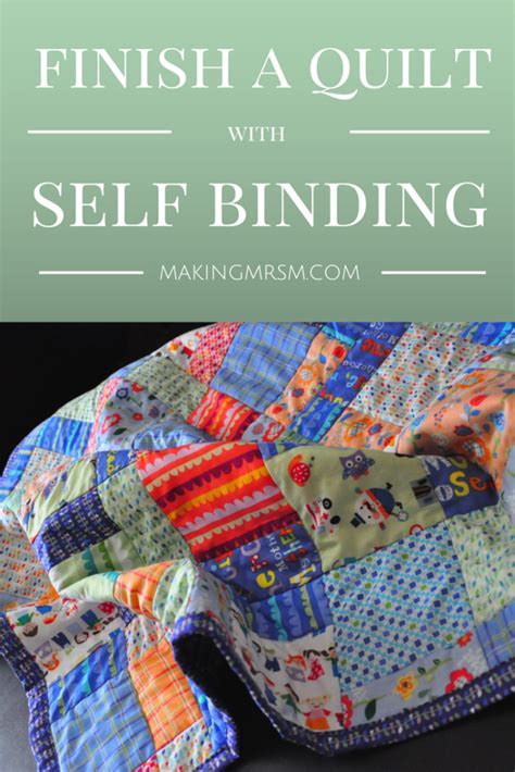 Finish An Easy Self Binding Quilt — Jaelan Mincey | Quilt binding ...