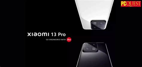 The Xiaomi 13 Pro Camera is its Primary Selling Feature: Know Why