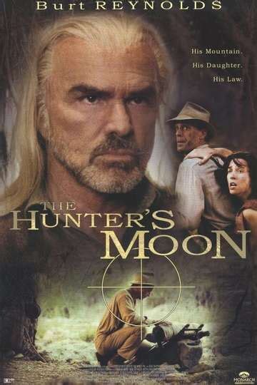 The Hunters Moon - Movie | Moviefone