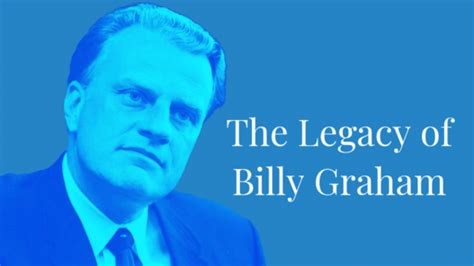 The Legacy of Billy Graham - Logos Sermons