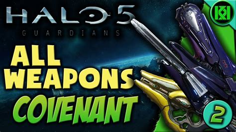 Halo 5 All Weapons Part 2: Covenant | Halo 5: Guardians Weapon/Guns Guide (With Gameplay) - YouTube