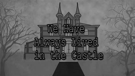 We Have Always Lived in the Castle- Animated Trailer - YouTube