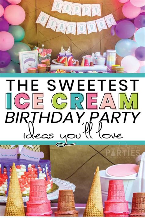 Ice Cream Party Ideas for the Sweetest Kid on the Block