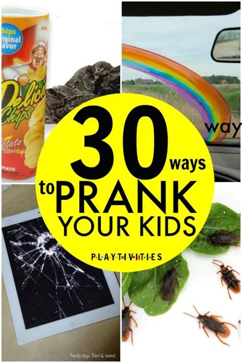 30 Totally Awesome Pranks For Kids - PLAYTIVITIES